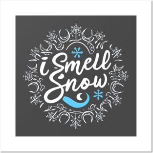 I Smell Snow II - Typography Posters and Art